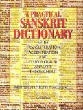 Practical Sanskrit Dictionary: With Transliteration, Accentuation and Etymological Analysis Throughout N/A 9788173043031 Front Cover