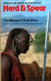 Herd and Spear : The Maasai of East Africa  1981 9780002623032 Front Cover
