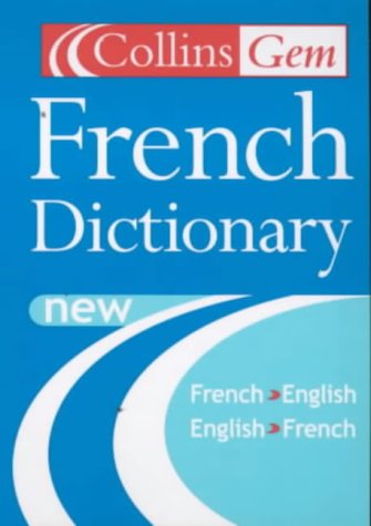 French Dictionary French-English, English-French 6th 2001 9780007110032 Front Cover