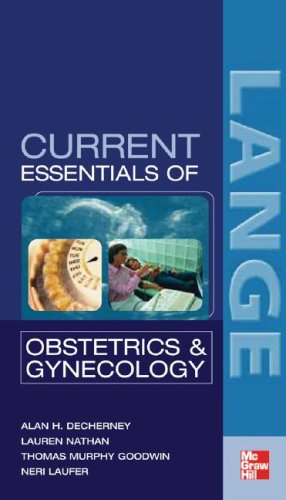CURRENT Essentials of Obstetrics and Gynecology   2015 9780071441032 Front Cover