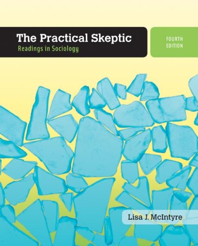 Practical Skeptic Readings in Sociology 4th 2008 9780073380032 Front Cover