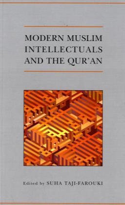 Modern Muslim Intellectuals and the Qur'an   2006 9780197200032 Front Cover