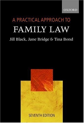 Practical Approach to Family Law  7th 2004 9780199264032 Front Cover