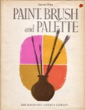 Paint, Brush and Palette N/A 9780201093032 Front Cover