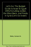 Let's Go, Israel and Egypt : Including Jordan and the West Bank N/A 9780312113032 Front Cover
