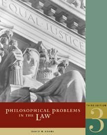 Philosophical Problems in the Law  3rd 2000 9780534519032 Front Cover