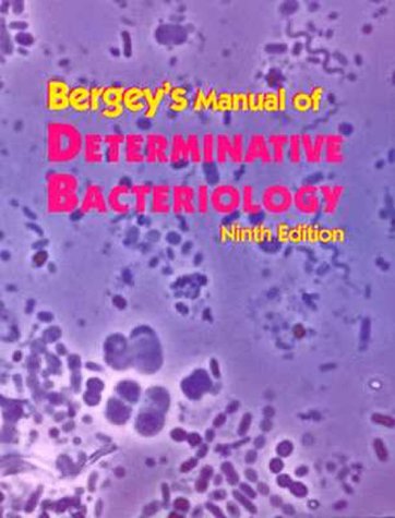 Bergey's Manual of Determinative Bacteriology  9th 1994 (Revised) 9780683006032 Front Cover