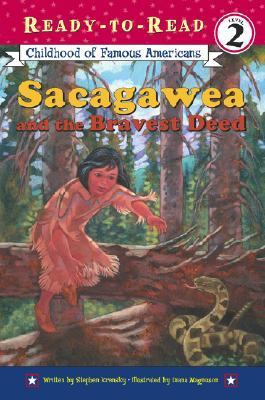 Sacagawea and the Bravest Deed Ready-To-Read Level 2  2002 9780689848032 Front Cover