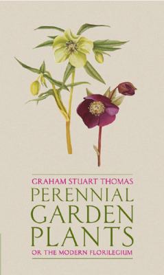 Perennial Garden Plants Or, the Modern Florilegium 3rd 2004 9780711224032 Front Cover