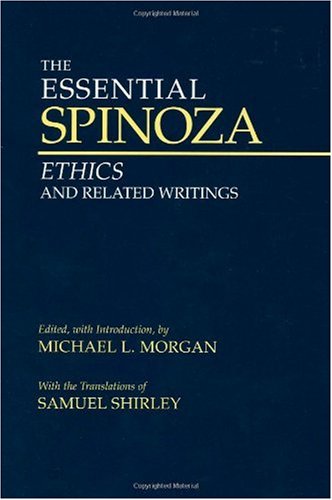Essential Spinoza Ethics and Related Writings  2006 9780872208032 Front Cover