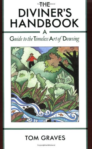 Diviner's Handbook A Guide to the Timeless Art of Dowsing N/A 9780892813032 Front Cover