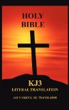 Holy Bible - Kj3 Literal Translation  N/A 9781589604032 Front Cover