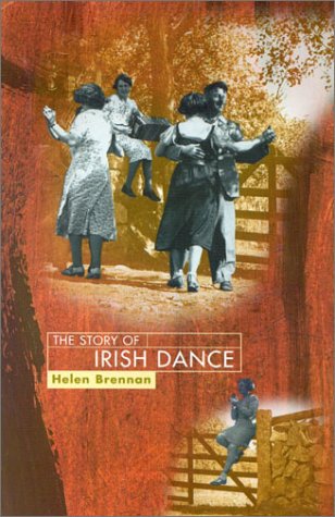 Story of Irish Dance  N/A 9781589790032 Front Cover