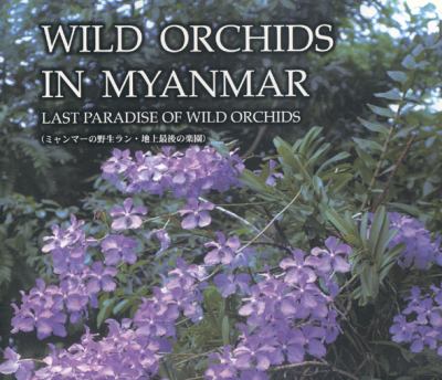 Wild Orchids in Myanmar   2003 9789749172032 Front Cover