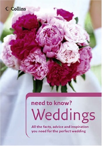 Weddings (Collins Need to Know?) N/A 9780007197033 Front Cover