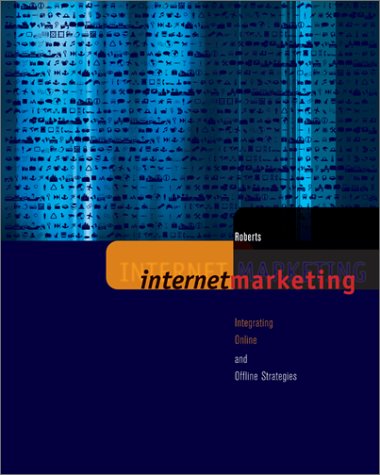 Internet Marketing Integrating Online and Offline Strategies  2003 9780072827033 Front Cover
