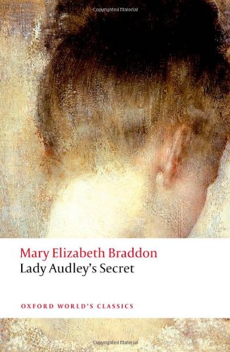Lady Audley's Secret  2nd 2012 9780199577033 Front Cover