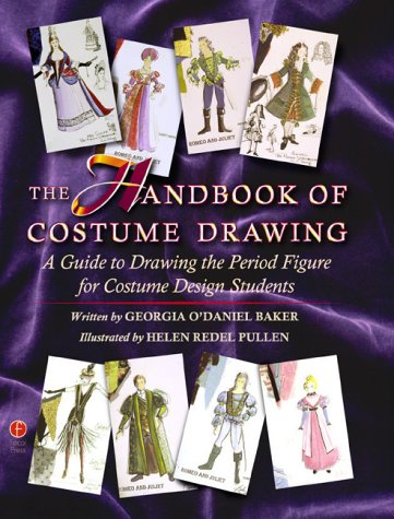 Handbook of Costume Drawing A Guide to Drawing the Period Figure for Costume Design Students 2nd 2000 (Revised) 9780240804033 Front Cover
