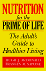 Nutrition for the Prime of Life The Adult's Guide to Healthier Living  1993 9780306445033 Front Cover
