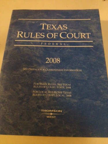 Texas Rules of Court 2007 State   2007 9780314969033 Front Cover