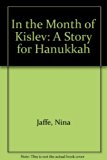 In the Month of Kislev : A Story for Hanukkah N/A 9780606077033 Front Cover