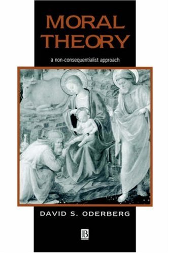 Moral Theory A Non-Consequentialist Approach  2000 9780631219033 Front Cover