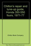 Chilton's Repair and Tune-Up Guide for Honda 350-550, 1972-1977 N/A 9780801966033 Front Cover