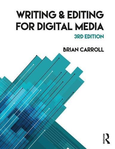 Writing and Editing for Digital Media  3rd 2017 9781138636033 Front Cover