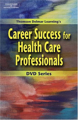 Career Success for Health Care Professionals Doing the Right Thing  2005 9781401835033 Front Cover