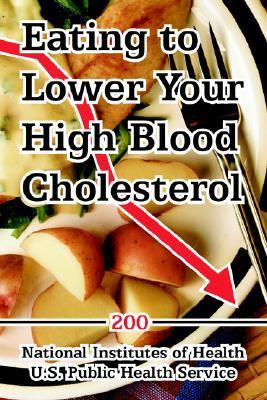 Eating to Lower Your High Blood Choleste  N/A 9781410109033 Front Cover