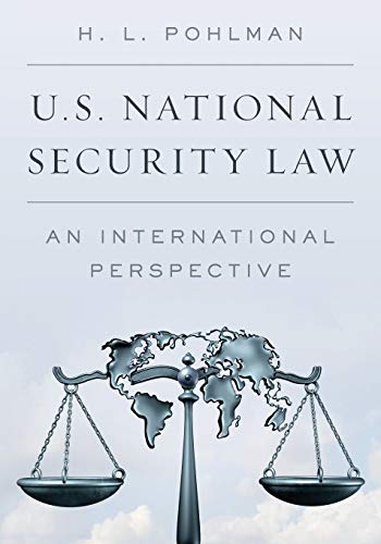 U. S. National Security Law An International Perspective  2018 9781538104033 Front Cover