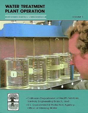 Water Treatment Plant Operation, Volume 1 5th 2005 9781593710033 Front Cover