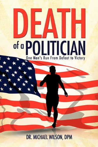 Death of a Politician  N/A 9781613795033 Front Cover