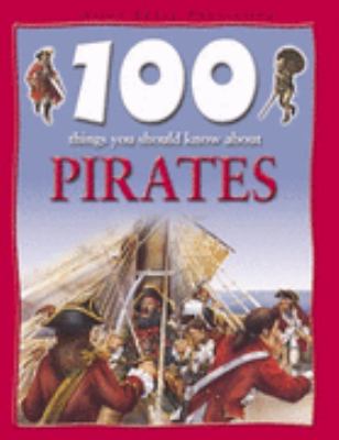 100 Things You Should Know About Pirates (100 Things You Should Know Abt) N/A 9781842360033 Front Cover