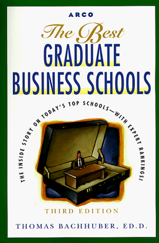 Best Graduate Business Schools 3rd 1999 9780028625034 Front Cover
