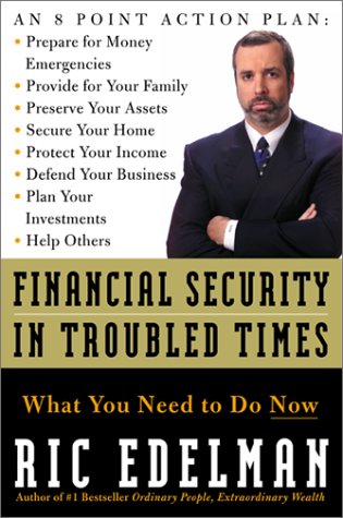 Financial Security in Troubled Times What You Need to Do Now  2001 9780060094034 Front Cover