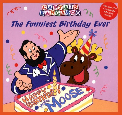 Captain Kangaroo: Funniest Birthday Ever   1998 9780061071034 Front Cover