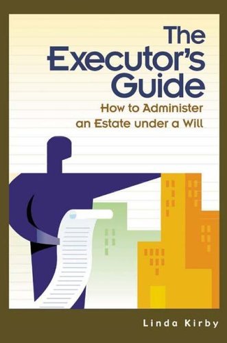 Executor's Guide How to Administer an Estate under a Will  2004 9780275982034 Front Cover