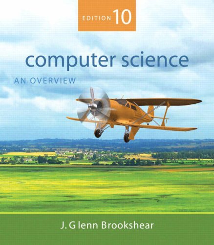 Computer Science An Overview 10th 2009 9780321524034 Front Cover