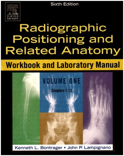 Radiographic Positioning and Related Anatomy  6th 2005 (Revised) 9780323025034 Front Cover
