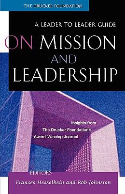 On Mission and Leadership   2002 9780470631034 Front Cover