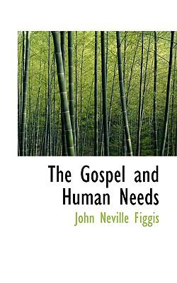 Gospel and Human Needs  2008 9780554670034 Front Cover