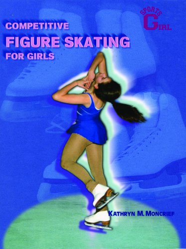 Competitive Figure Skating for Girls   2001 9780823934034 Front Cover