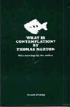 What Is Contemplation? 1st 9780872431034 Front Cover