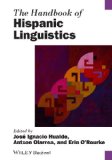 Handbook of Hispanic Linguistics   2014 9781118798034 Front Cover