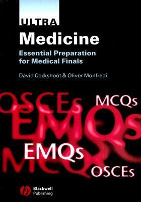 Ultra Medicine Essential Preparation for Medical Finals  2005 9781405124034 Front Cover