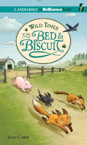 Wild Times at the Bed and Biscuit: Library Edition  2011 9781455822034 Front Cover