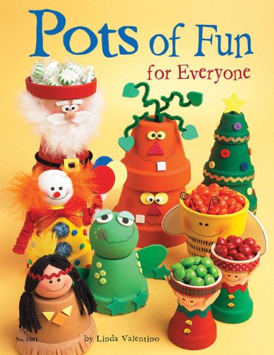 Pots of Fun for Everyone   2012 9781574213034 Front Cover