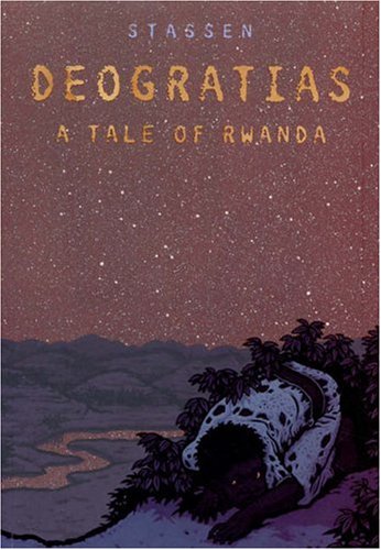 Deogratias, a Tale of Rwanda   2006 (Revised) 9781596431034 Front Cover