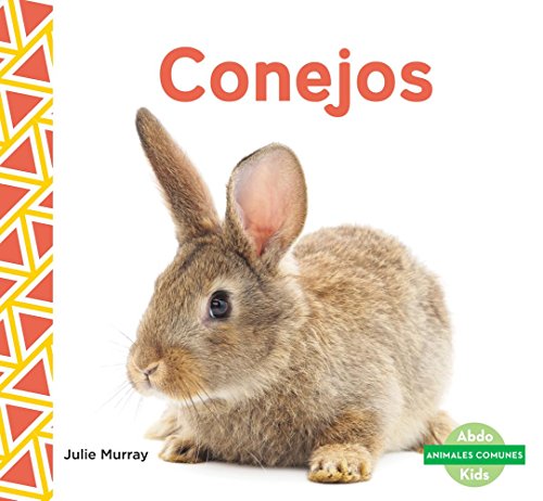 Conejos/ Rabbits:   2016 9781624026034 Front Cover